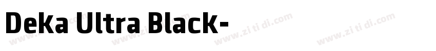 Deka Ultra Black字体转换